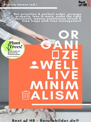 cover image of Organize well Live Minimalism